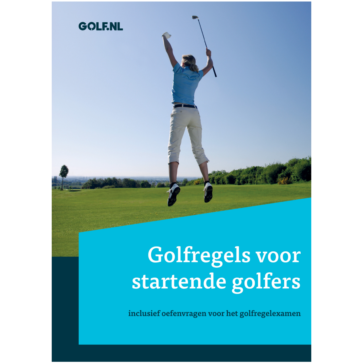 Golfregels voor startende golfers. Inclusief oefenvragen voor het golfregelexamen